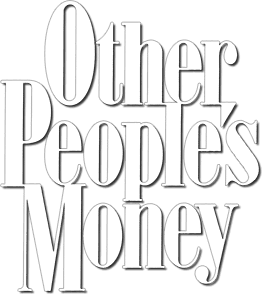 Other People's Money