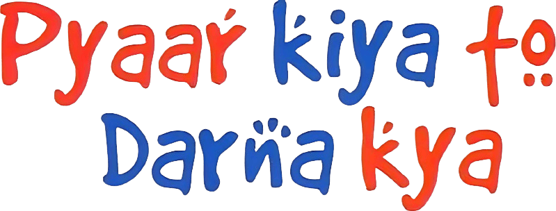 Pyaar Kiya To Darna Kya